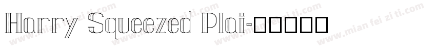 Harry Squeezed Plai字体转换